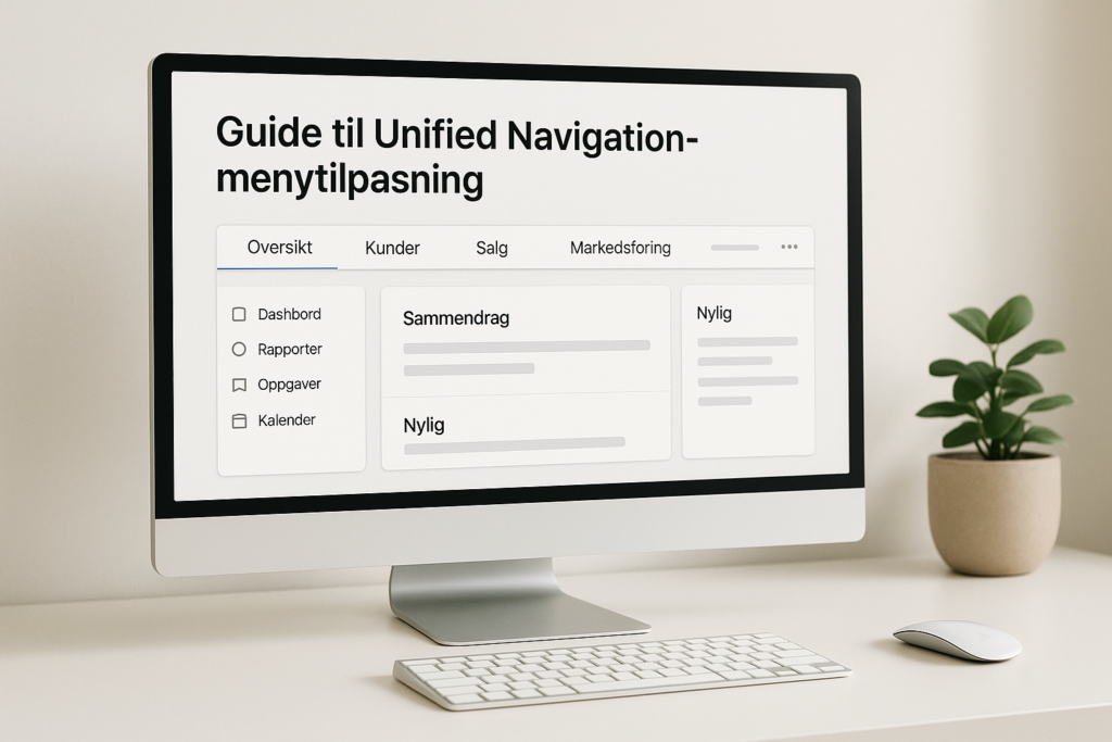 Guide til Unified Navigation-menytilpasning